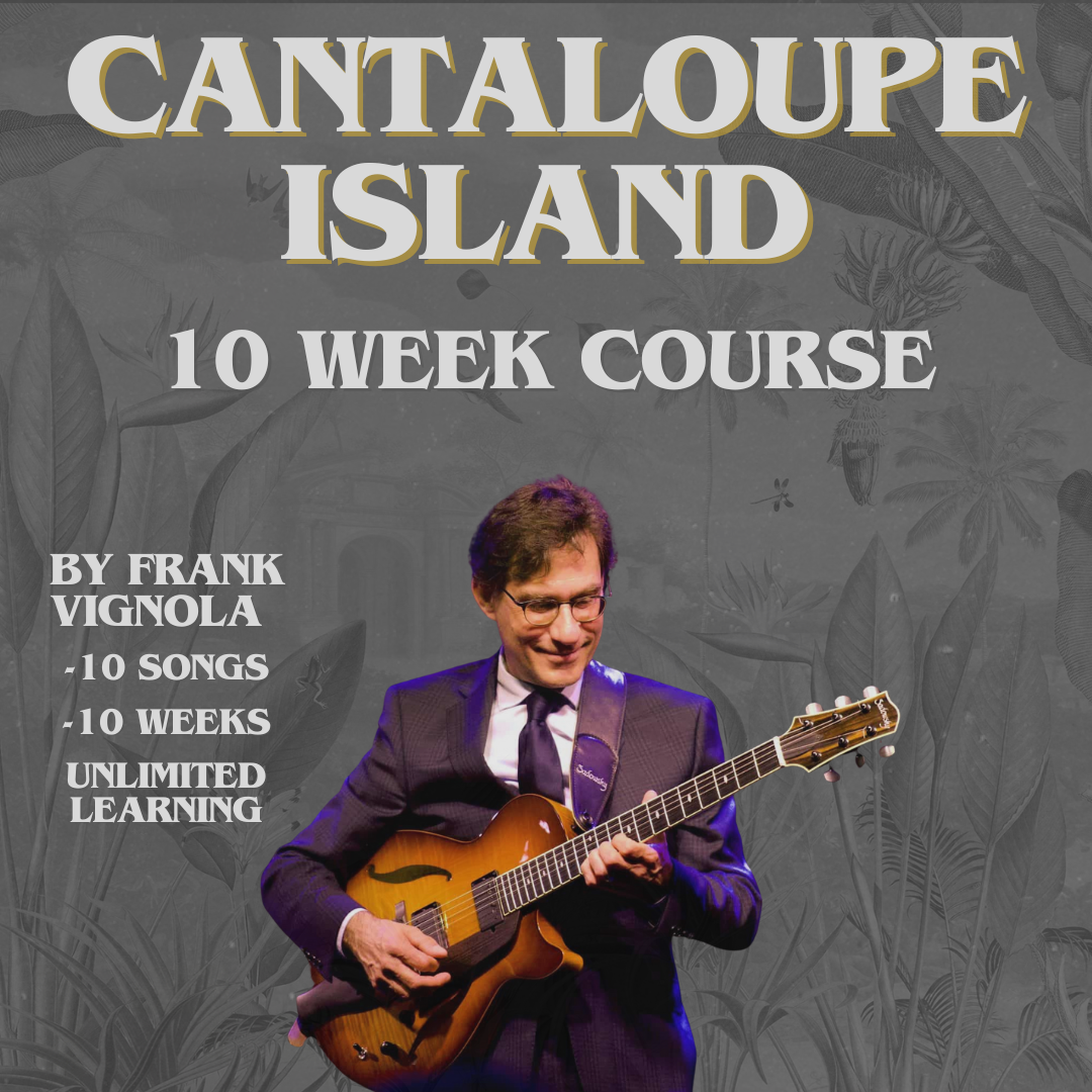 Cantaloupe Island: 10-Week Course